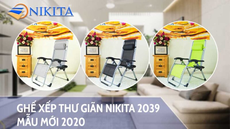 GHẾ XẾP THƯ GIÃN 2020 NIKITA 2039