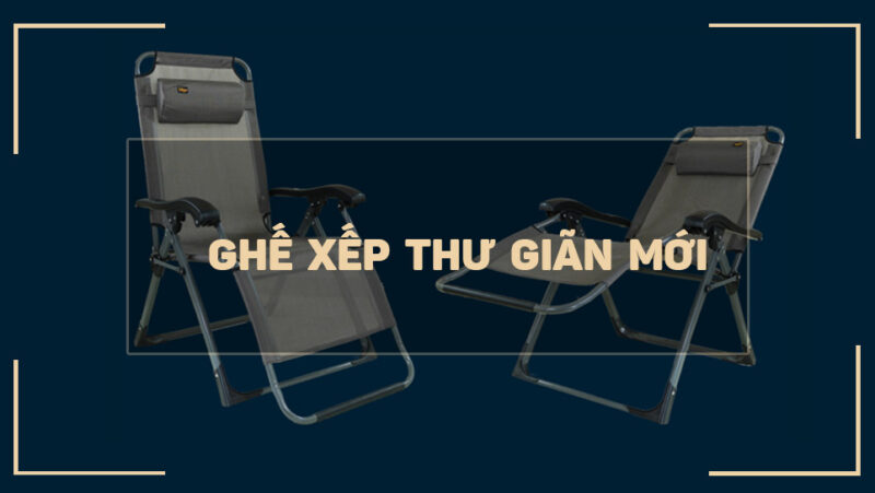 ghế xếp thư giãn mới