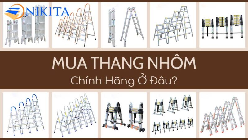 Địa chỉ mua thang nhôm giá tốt uy tín, đảm bảo chính hãng 100%