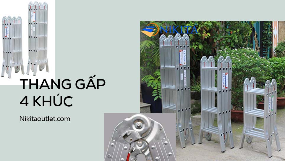 Thang gấp 4 khúc thương hiệu NIKITA Nhật Bản - Linh hoạt, Chắc chắn, Giá ưu đãi
