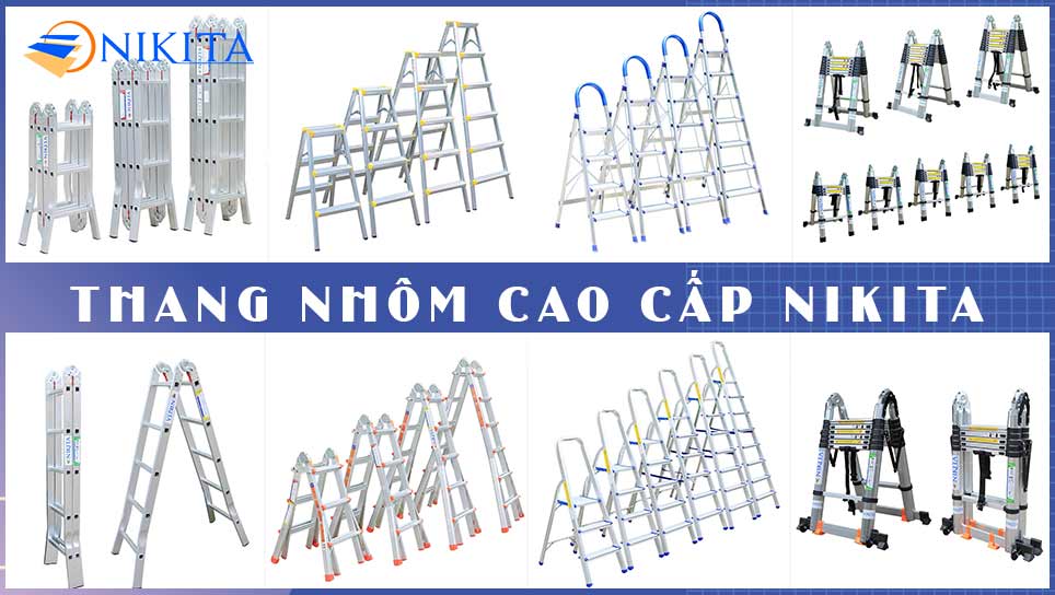 Các loại thang nhôm cao cấp Nikita