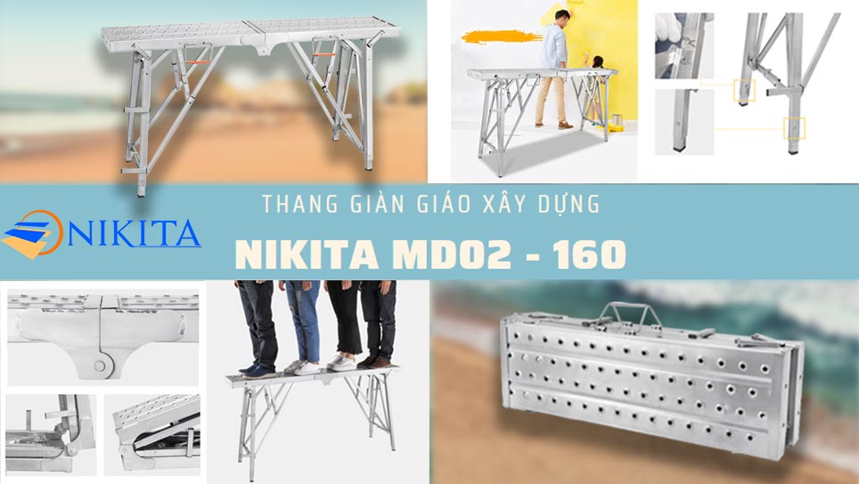 Thang giàn giáo xây dựng NIKITA MD02 - 160, thang giàn giáo 1m6