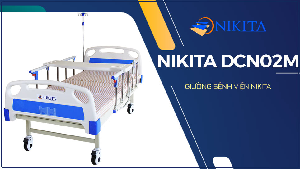 Đặc điểm nổi bật giường bệnh viện Nikita DCN02M 2 chức năng